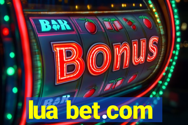 lua bet.com